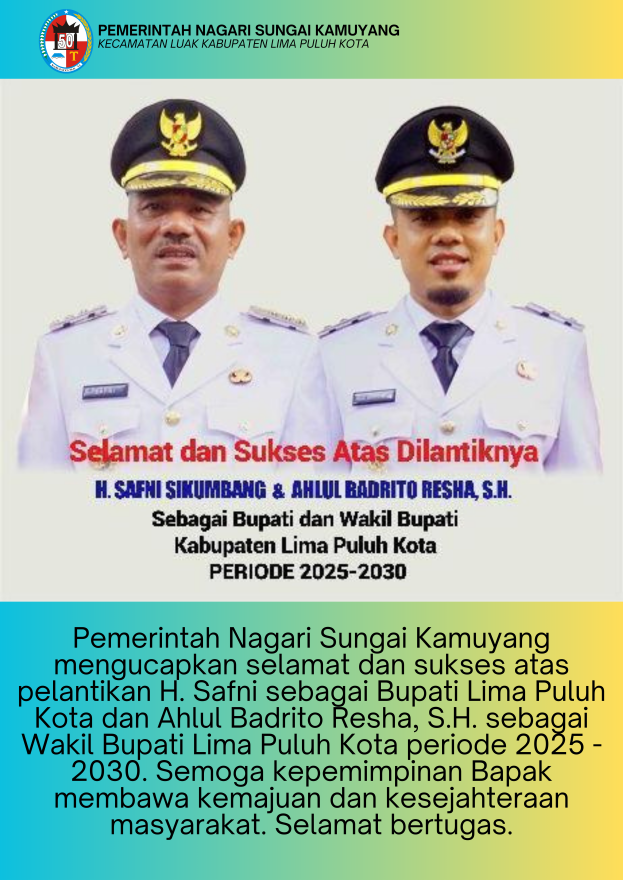 selamat dan sukses atas pelantikan H. Safni sebagai Bupati Lima Puluh Kota dan Ahlul Badrito Resha, S.H. sebagai Wakil Bupati Lima Puluh Kota periode 2025-2030